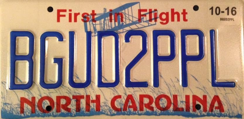 North Carolina Be Good to People license plate